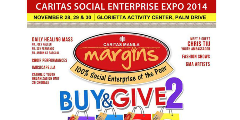 Caritas Manila’s BUY & GIVE Expo Set On Nov.  28-30, 2014 At Glorietta