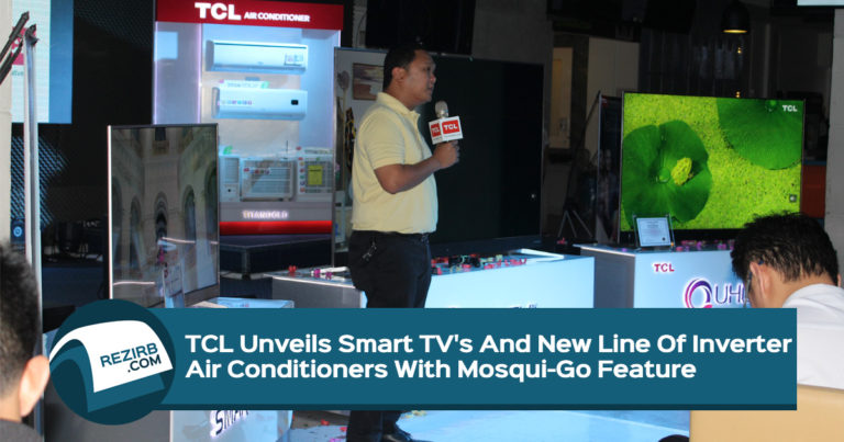 TCL Unveils Smart TV’s And New Line Of Inverter Air Conditioners With Mosqui-Go Feature