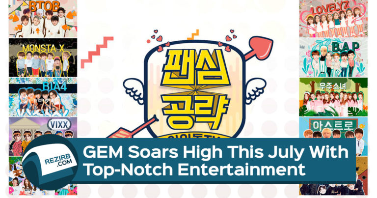 GEM Soars High This July With Top-Notch Entertainment