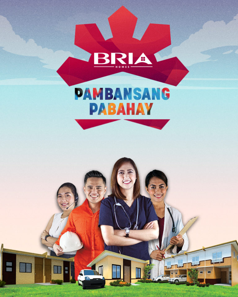 Bria Homes: Ang Pambansang Pabahay ng Pilipinas